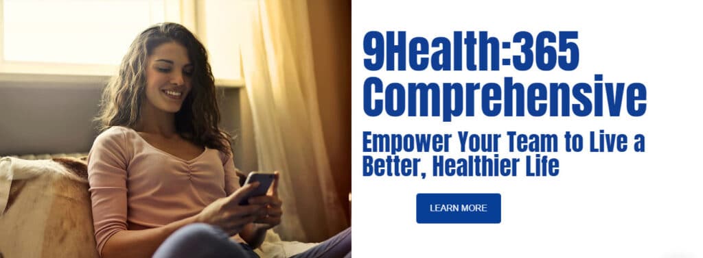 9Health:365 announces 9Health:365 Comprehensive